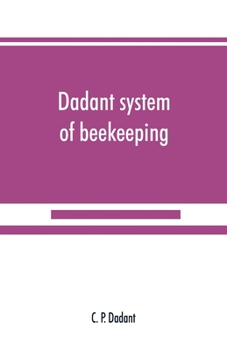 Paperback Dadant system of beekeeping Book