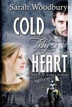 Cold My Heart - Book #1 of the Lion of Wales