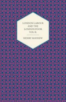 Paperback London Labour and the London Poor Volume III. Book