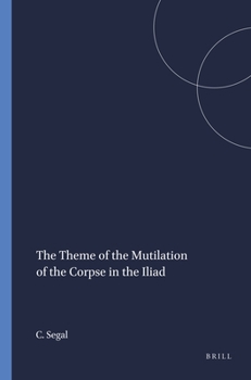 Paperback The Theme of the Mutilation of the Corpse in the Iliad Book