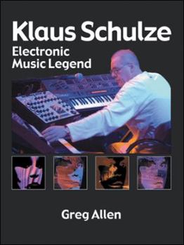 Paperback Klaus Schulze: Electronic Music Legend Book