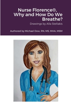 Paperback Nurse Florence(R), Why and How Do We Breathe? Book
