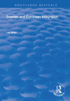 Paperback Sweden and European Integration Book