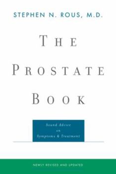 Paperback The Prostate Book: Sound Advice on Symptoms and Treatment Book