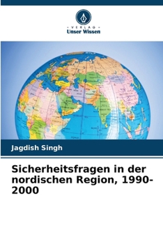 Paperback Sicherheitsfragen in der nordischen Region, 1990-2000 [German] Book