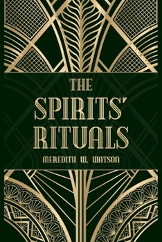 Paperback The Spirits' Rituals Book