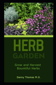 Paperback Herb Garden: Grow and harvest bountiful herbs Book