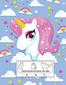 Paperback Composition Notebook for Girls: Primary Composition Workbook for Students Girls - Home School College - Writing Notes - Cute Unicorn Book