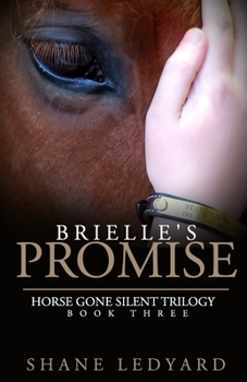 Paperback Brielle's Promise: Horse Gone Silent Trilogy Book 3 Book