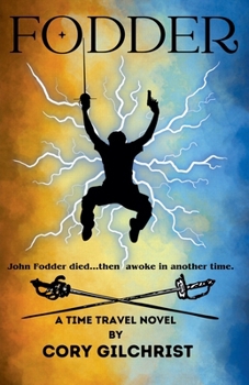 Paperback Fodder: A Time Travel Novel Book