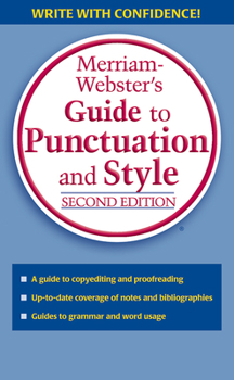 Mass Market Paperback Merriam-Webster's Guide to Punctuation and Style Book