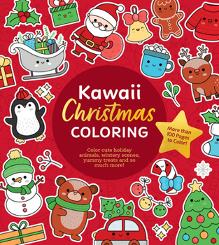 Paperback Kawaii Christmas Coloring: Color Cute Holiday Animals, Wintery Scenes, Yummy Treats and So Much More! More Than 100 Pages to Color! Book