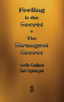 Hardcover Feeling is the Secret and The Strangest Secret Book