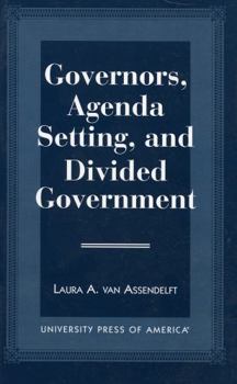 Paperback Governors, Agenda Setting, and Divided Government Book