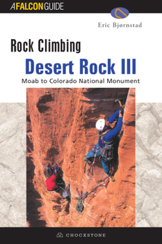 Paperback Rock Climbing Desert Rock III: Moab to Colorado National Monument Book