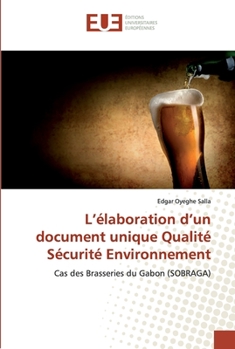 Paperback L'élaboration d'un document unique Qualité Sécurité Environnement [French] Book