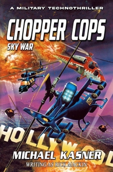 Paperback Chopper Cops: Sky War - Book 4 Book