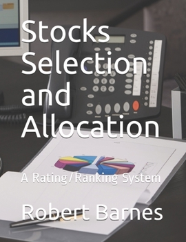Paperback Stocks Selection and Allocation: A Rating/Ranking System Book
