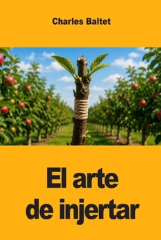 Paperback El arte de injertar [Spanish] Book
