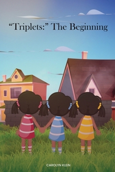 Paperback "Triplets: " The Beginning Book