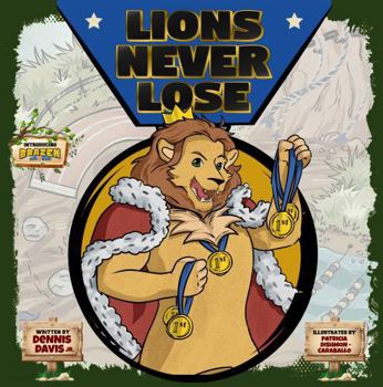 Paperback LIONS NEVER LOSE (Brazen's Play-Den) Book