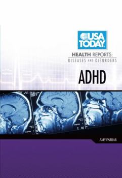 ADHD - Book  of the USA TODAY Health Reports: Diseases and Disorders