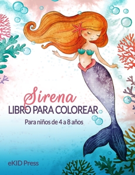 Paperback Libro para colorear de sirenas: Para ni?os de 4 a 8 a?os, libro de actividades para ni?os con hermosas sirenas y asombrosas p?ginas para colorear de l [Spanish] Book