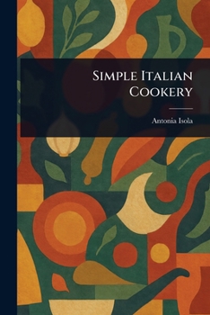 Paperback Simple Italian Cookery Book
