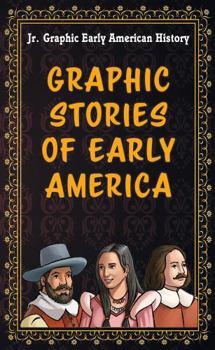 Library Binding Graphic Stories of Early America Book
