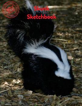 Skunk Sketchbook : Blank Paper for Drawing, Doodling or Sketching 120 Large Blank Pages (8. 5 X11 ) for Sketching, Inspiring, Drawing Anything Kids Love to Do and to Improve Drawing Skills, Imaginatio