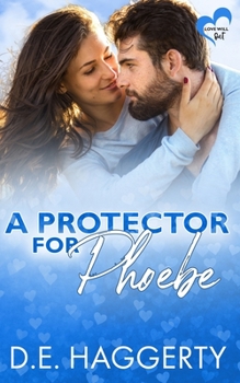 Paperback A Protector for Phoebe: an opposites attract romantic comedy Book