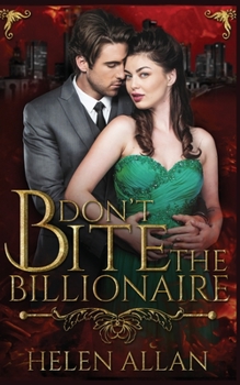 Paperback Don't Bite the Billionaire Book