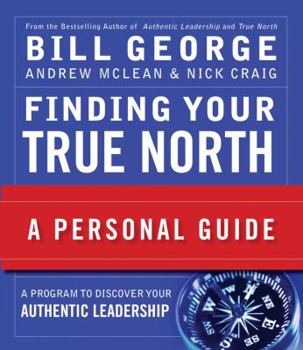 Paperback Finding Your True North: A Personal Guide Book