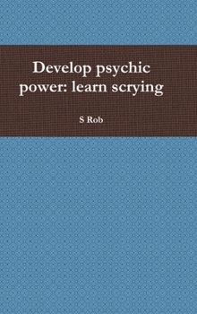 Hardcover Develop psychic power: learn scrying Book