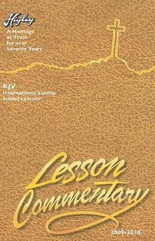 Paperback The Higley Lesson Commentary: Based on the International Sunday School Lessons, King James Version, 77th Annual Volume Book