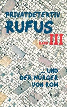 Paperback Privatdetektiv Rufus III: ... und der Würger von Rom [German] Book