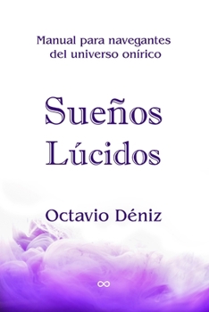 Paperback Sueños lúcidos [Spanish] Book