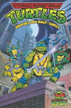 Paperback Teenage Mutant Ninja Turtles: Heroes in a Half-Shell Book