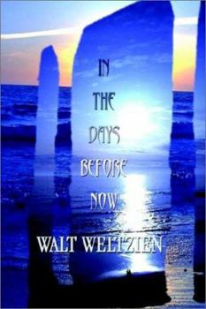 Paperback In the Days Before Now Book