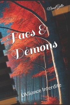 Paperback Faes & Démons: L'Alliance Interdite [French] Book