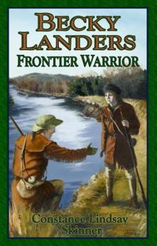 Paperback Becky Landers: Frontier Warrior Book