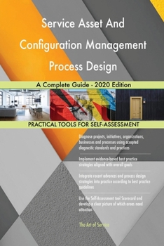 Paperback Service Asset And Configuration Management Process Design A Complete Guide - 2020 Edition Book