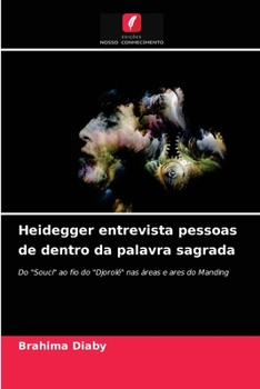 Paperback Heidegger entrevista pessoas de dentro da palavra sagrada [Portuguese] Book