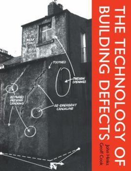 Hardcover The Technology of Building Defects Book