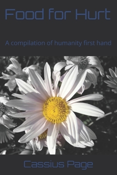 Paperback Food for Hurt: A compilation of humanity first hand Book