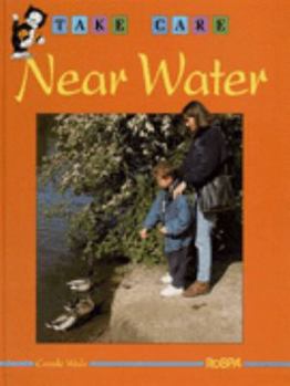 Hardcover Take Care Near Water Book
