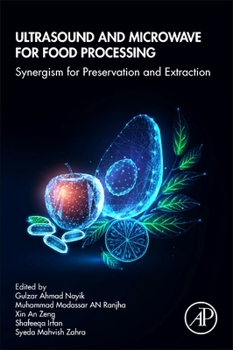 Paperback Ultrasound and Microwave for Food Processing: Synergism for Preservation and Extraction Book