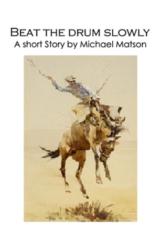 Paperback Beat the Drum Slowly Book