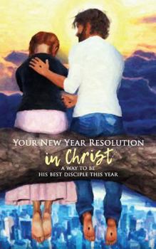 Paperback Your New Year Resolution in Christ Book