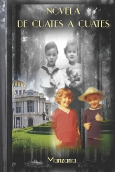 Paperback De Cuates a Cuates [Spanish] Book